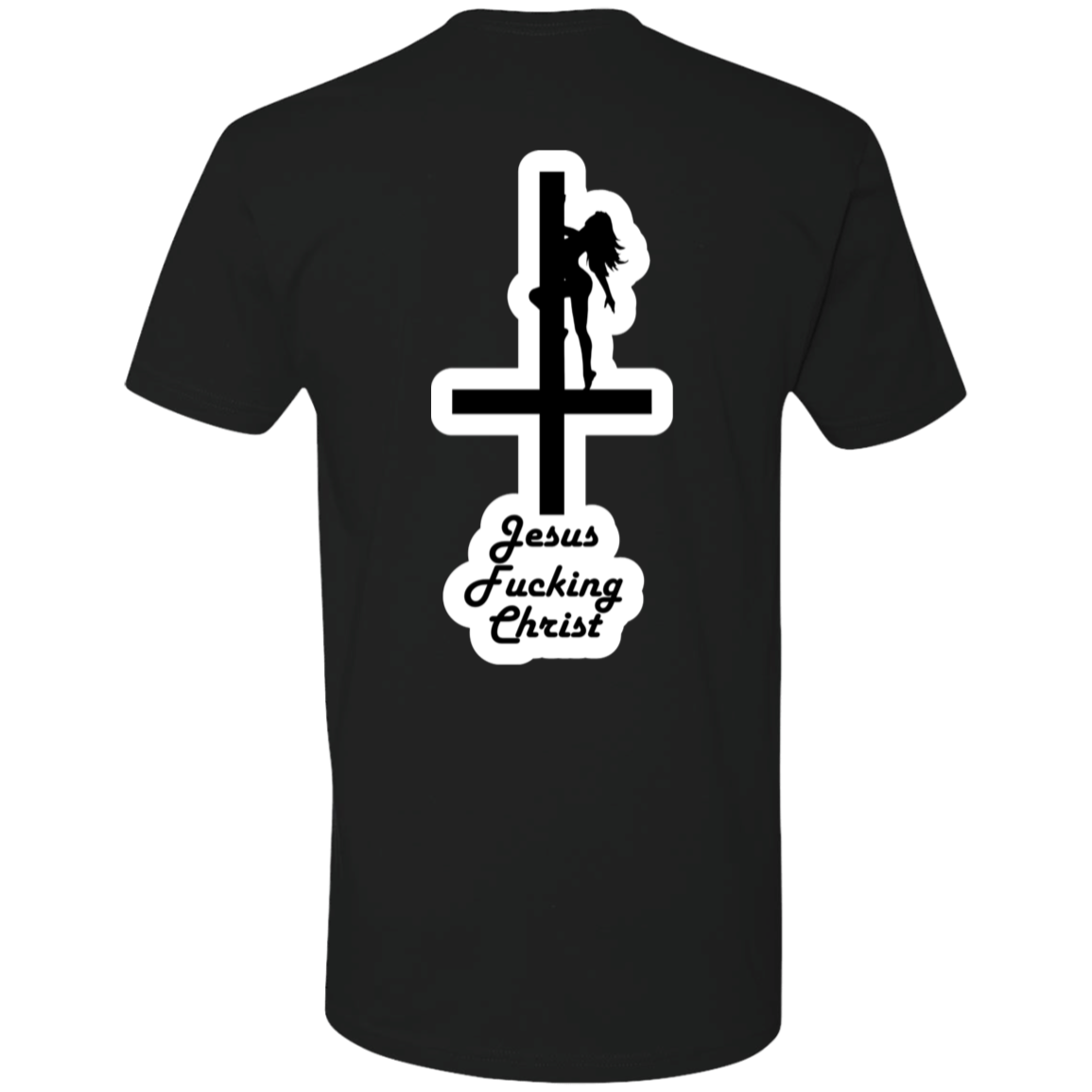 Jesus F*ck*ng Christ Premium Short Sleeve T-Shirt